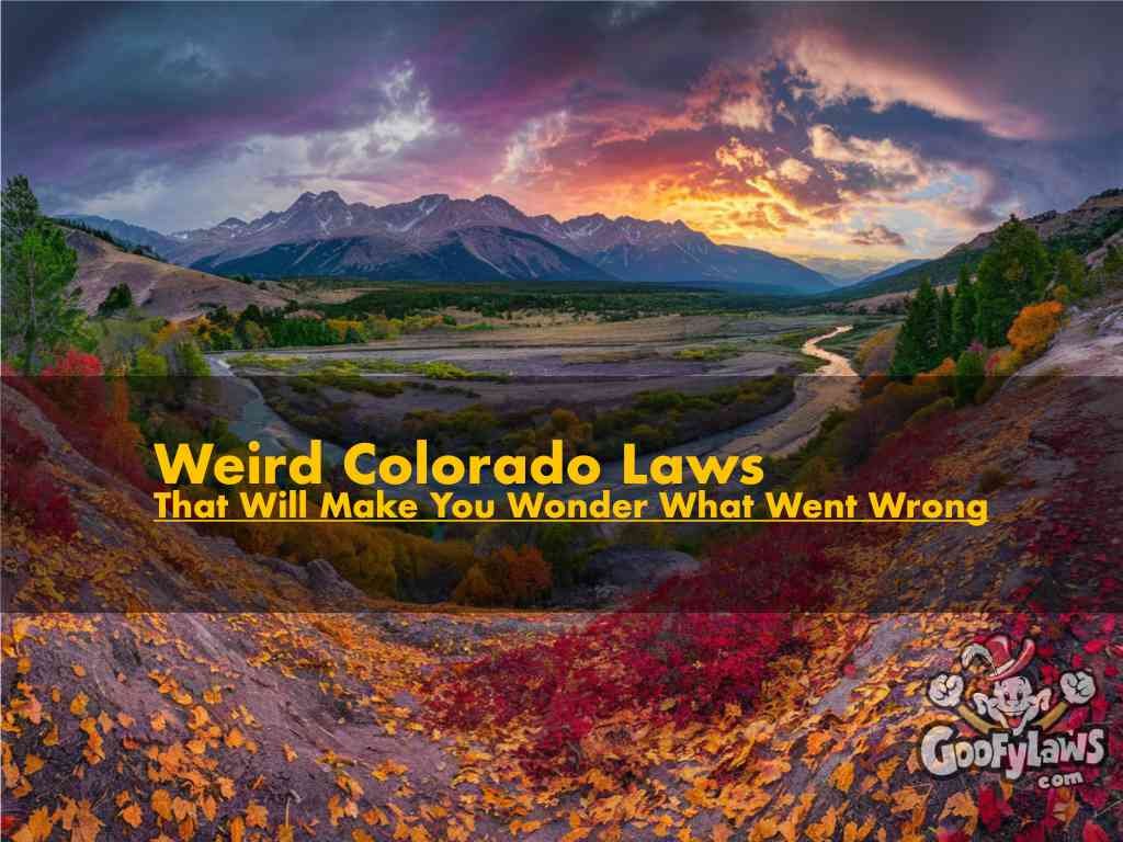 colorado weird laws